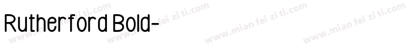 Rutherford Bold字体转换